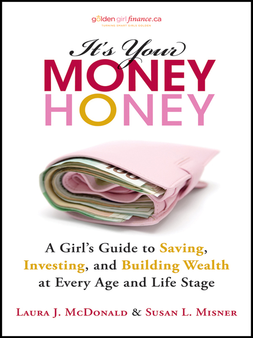 Title details for It's Your Money, Honey by Laura J. McDonald - Wait list